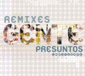Gente - Remixes