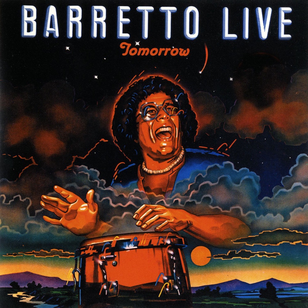 Обложка альбома «Tomorrow: Barretto Live» — Ray Barretto