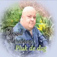 Pluk De Dag — Ruud Versteeg
