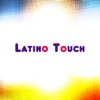Latino Touch
