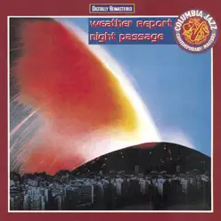 Night Passage (Remastered) - Weather Report