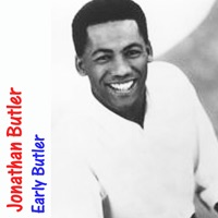 Early Butler - Jonathan Butler