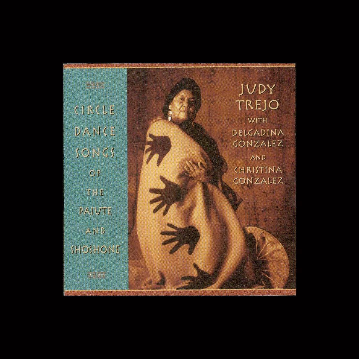 ‎Circle Dance Songs of the Paiute and Shoshone Album by Judy Trejo