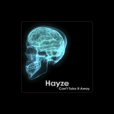 Listen to Hayze, watch music videos, read bio, see tour dates & more!