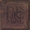 Sneak - Eyes Like Mine lyrics