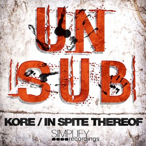 Kore / In Spite Thereof - Single