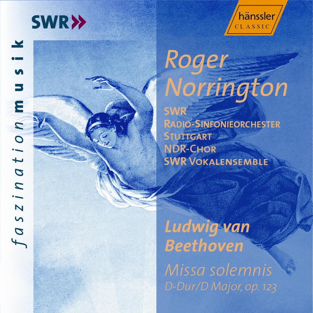 Обложка альбома «Beethoven: Missa Solemnis In D Major, Op. 123» — Sir Roger Norrington, Stuttgart Radio Symphony Orchestra, John Aler, North German Radio Chorus, Stuttgart Vocal Ensemble, Cornelia Kallisch, Amanda Halgrimson & Alastair Miles