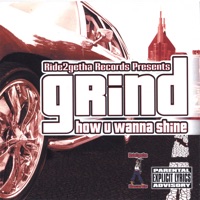 Grind How U Wanna Shine - C.P Da BabyDon
