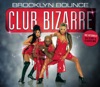 Club Bizarre (Remixes) - EP