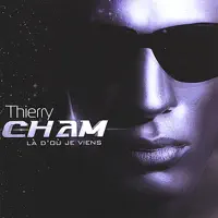 J'ai Compris — Thierry Cham