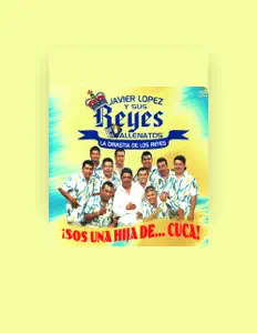 Listen to Javier López y Sus Reyes Vallenatos, watch music videos, read bio, see tour dates & more!