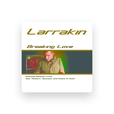Listen to Larrakin, watch music videos, read bio, see tour dates & more!