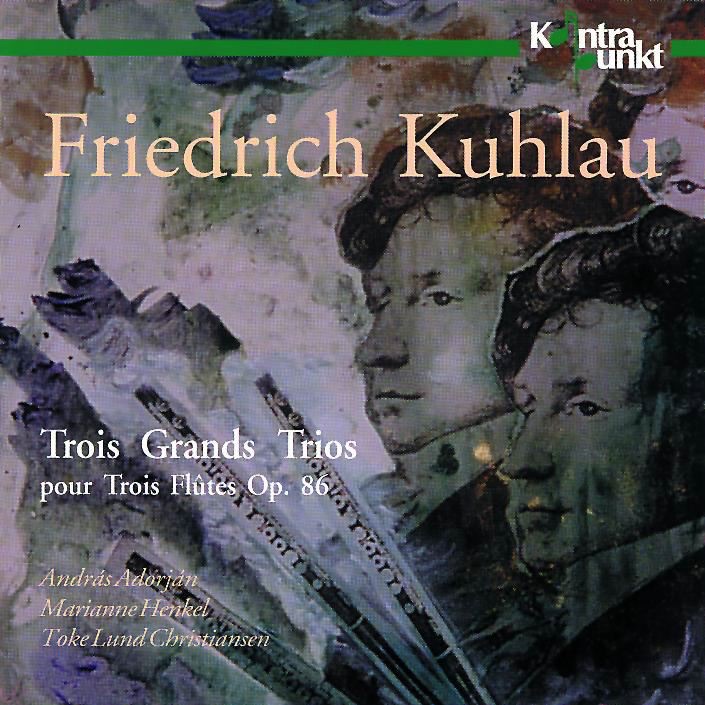 Обложка альбома «Kuhlau: Trois Grands Trios, Op. 86» — András Adorján, Marianne Henkel & Toke Lund Christiansen