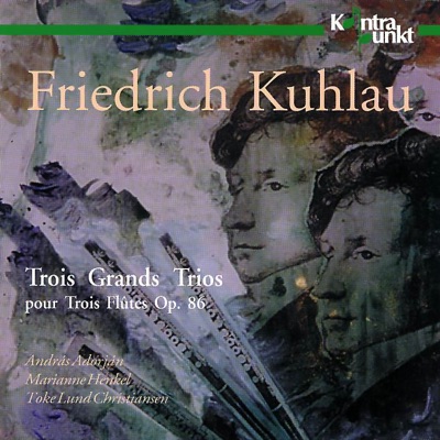 Kuhlau: Trois Grands Trios, Op. 86
