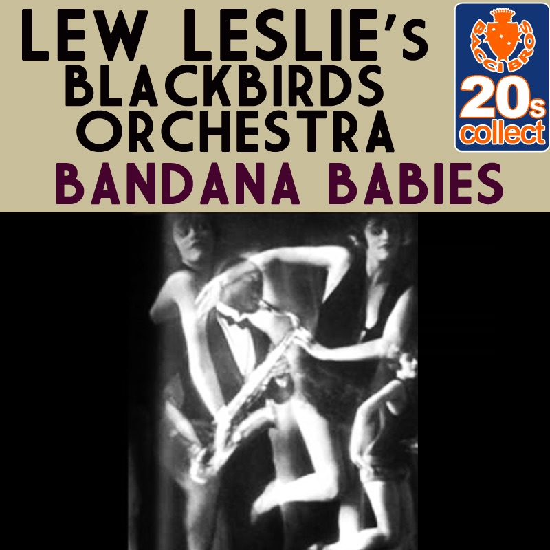 Обложка альбома «Bandana Babies - Single» — Lew Leslie's Blackbirds Orchestra