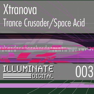 Trance Crusader / Space Acid - EP