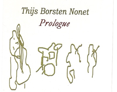 Prologue (Thijs Borsten Nonet)