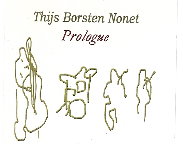 Prologue (Thijs Borsten Nonet)
