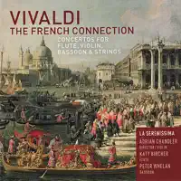 Concerto for Violin, Strings & Continuo In D, RV 211: I. Allegro Non Molto — La Serenissima, Adrian Chandler, Katy Bircher & Peter Whelan