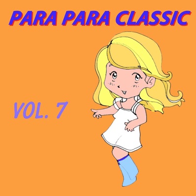 Para para Classic, Vol. 7