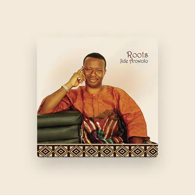 Listen to Jide Arowolo, watch music videos, read bio, see tour dates & more!