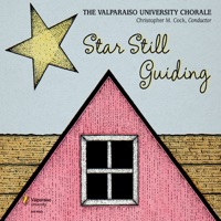 Star Still Guiding - Valparaiso University Chorale