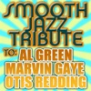Smooth Jazz Tribute to Al Green, Marvin Gaye & Otis Redding (Instrumental) - EP