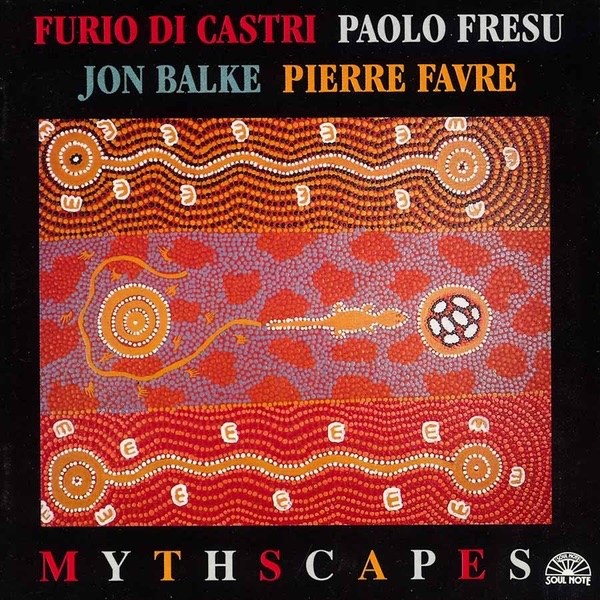 Обложка альбома «Mythscapes» — Furio Di Castri, Jon Balke, Paolo Fresu & Pierre Favre