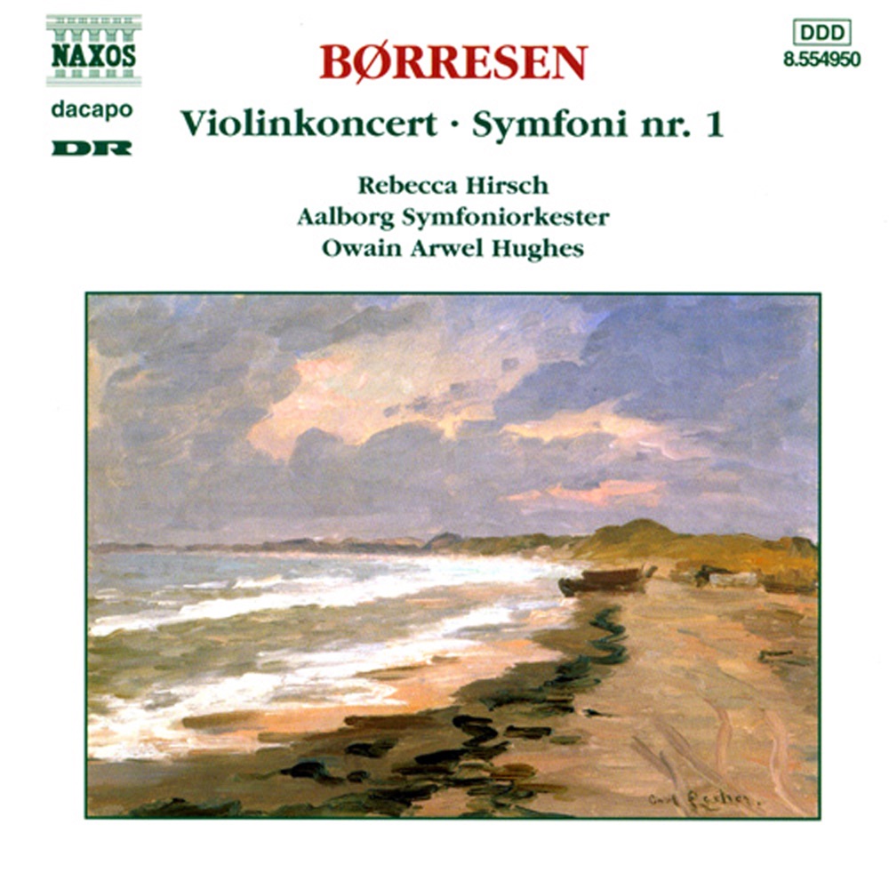 Обложка альбома «Borresen: Violin Concerto - Symphony No. 1» — Rebecca Hirsch, Owain Arwel Hughes & Aalborg Symphony Orchestra