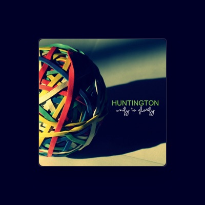 Listen to Huntington, watch music videos, read bio, see tour dates & more!