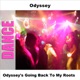 Odyssey s Going Back to My Roots