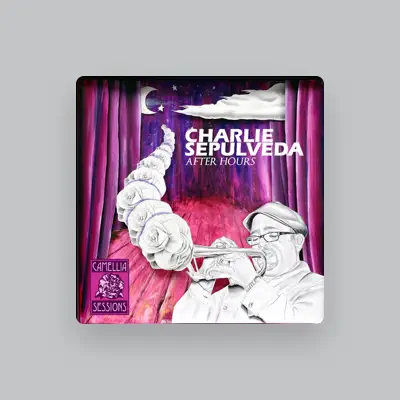 Listen to Charlie Sepulveda, watch music videos, read bio, see tour dates & more!