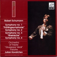 Schumann: The Four Symphonies - Orchestra of Teatro Giuseppe Verdi Trieste & Julian Kovatchev