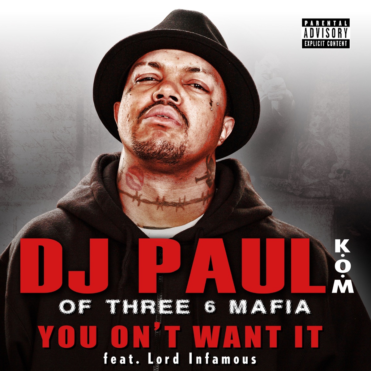 You On't Want It (feat. Lord Infamous) - Single