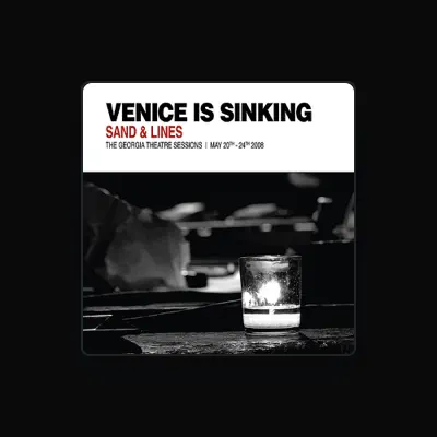 Listen to Venice Is Sinking, watch music videos, read bio, see tour dates & more!