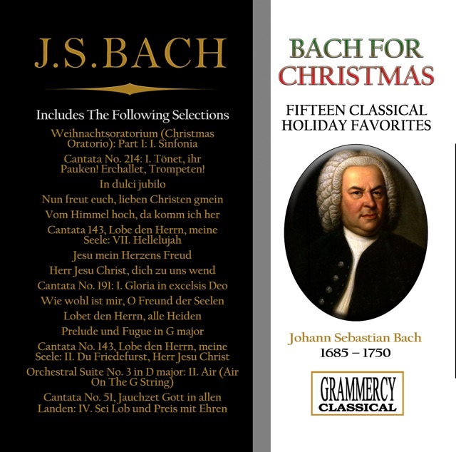 Bach for Christmas: Fifteen Classical Holiday Favorites