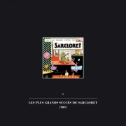 Les plus grands succès de sarcloret (1er volume de la collection intégrale 'Un enterrement de 1ère classe') - Sarcloret