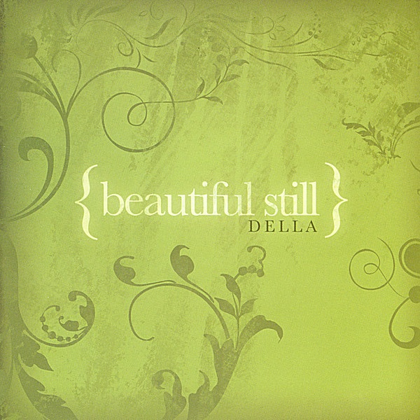 Beautiful Still