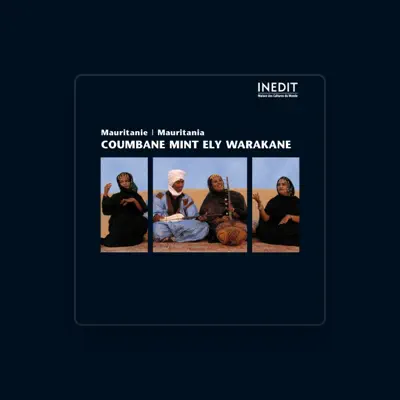 Listen to Coumbane Mint Ely Warakane, watch music videos, read bio, see tour dates & more!