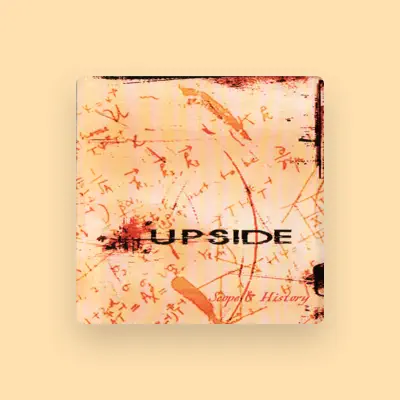 Listen to Upside, watch music videos, read bio, see tour dates & more!