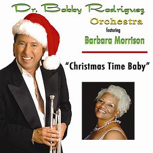 Christmas Time Baby (feat. Barbara Morrison) - Single