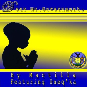 Dear Mr. Government (feat. Uneq'ka) - Single