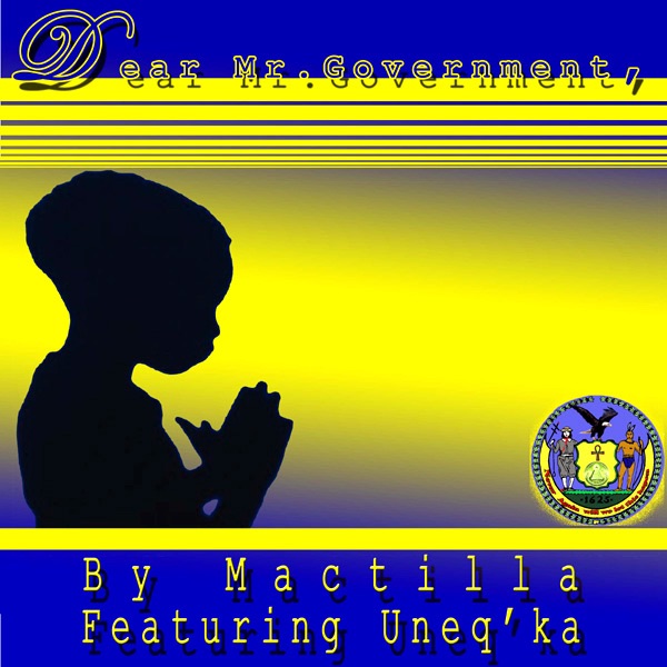 Dear Mr. Government (feat. Uneq'ka) - Single