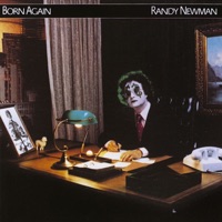 Born Again - Randy Newman