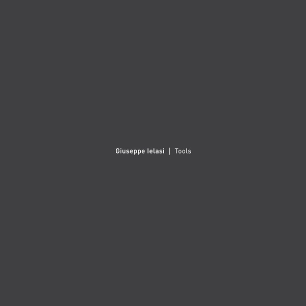 Обложка альбома «Tools» — Giuseppe Ielasi