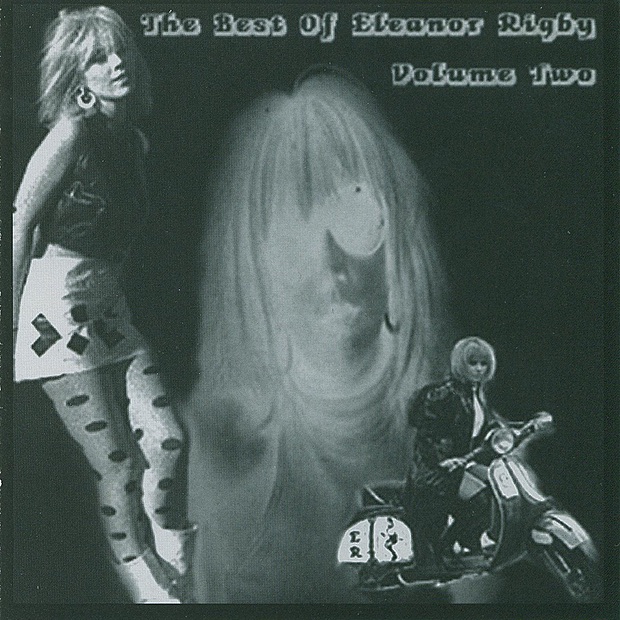エレナーリグビー　The Best of Eleanor Rigby Vol2 The Best of Eleanor Rigby, Vol. Two - Album by Eleanor Rigby