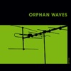 Orphan Waves