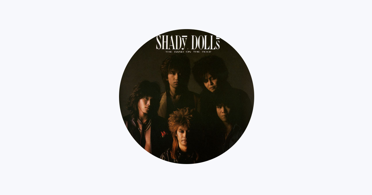 SHADY DOLLS - Apple Music
