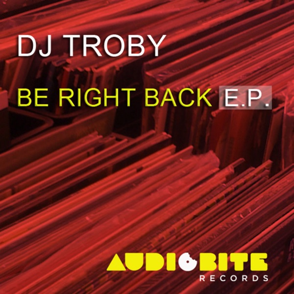 Be Right Back - EP