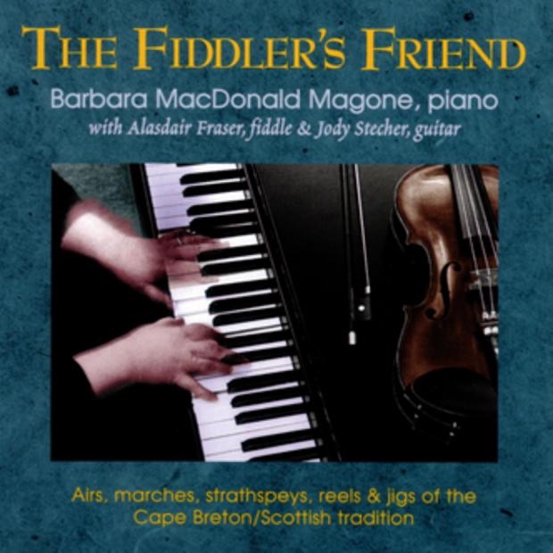 Обложка альбома «The Fiddler's Friend» — Barbara MacDonald Magone with Alasdair Fraser & Jody Stecher